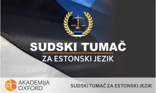 Estonski jezik -sudski tumač i prevodilac Akademija oxford - 0